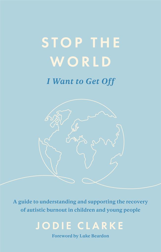 Produktbild: Stop the World I Want to Get Off | Jodie Clarke
