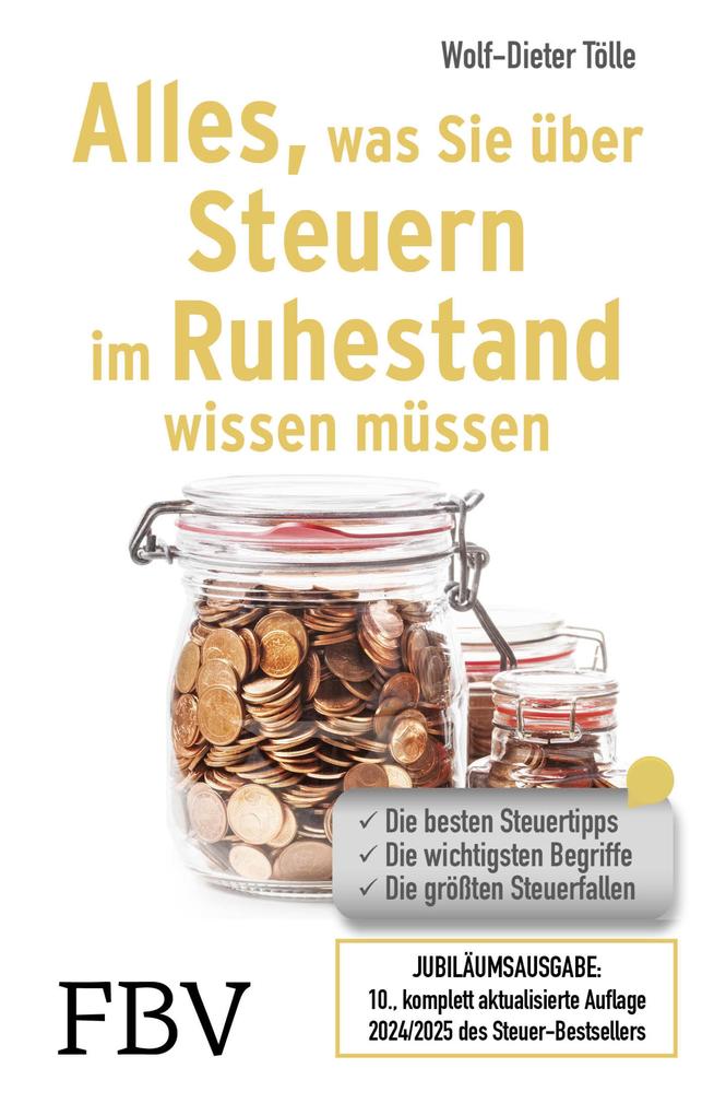 Produktbild: Alles, was Sie über Steuern im Ruhestand wissen müssen | Wolf-Dieter Tölle