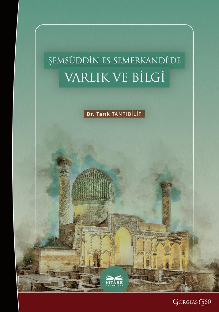 Produktbild: Being and Knowledge in Shamsuddin es-Samarkandî | Tark Tanrbilir