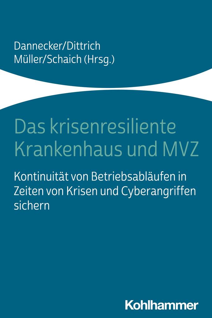 Produktbild: Das krisenresiliente Krankenhaus und MVZ