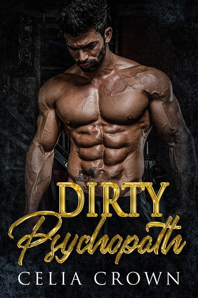 Produktbild: Dirty Psychopath | Celia Crown