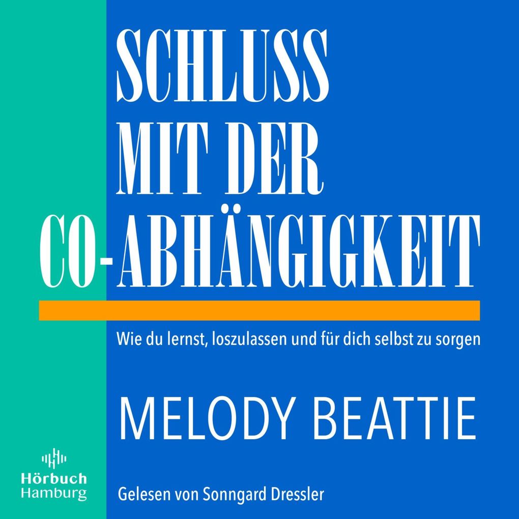 Produktbild: Schluss mit der Co-Abhängigkeit | Melody Beattie