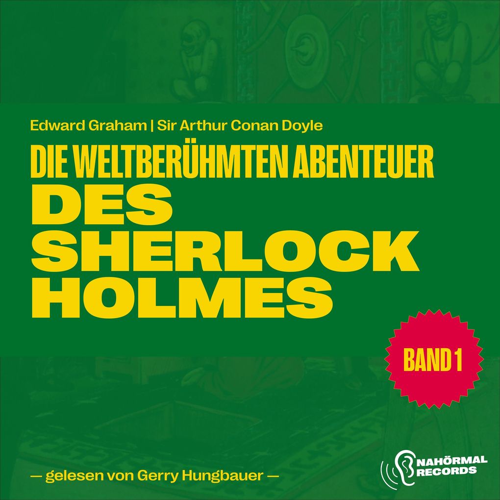 Produktbild: Die weltberühmten Abenteuer des Sherlock Holmes (Band 1) | Sir Arthur Conan Doyle, Edward Graham