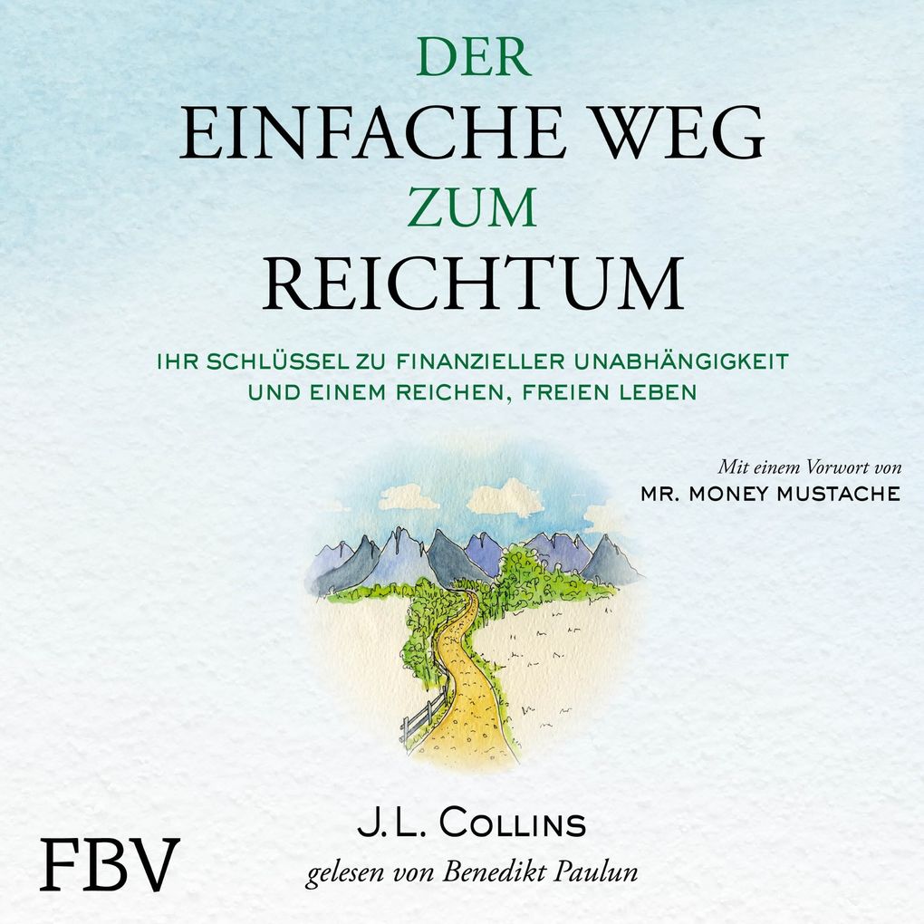 Produktbild: Der einfache Weg zum Reichtum | J. L. Collins