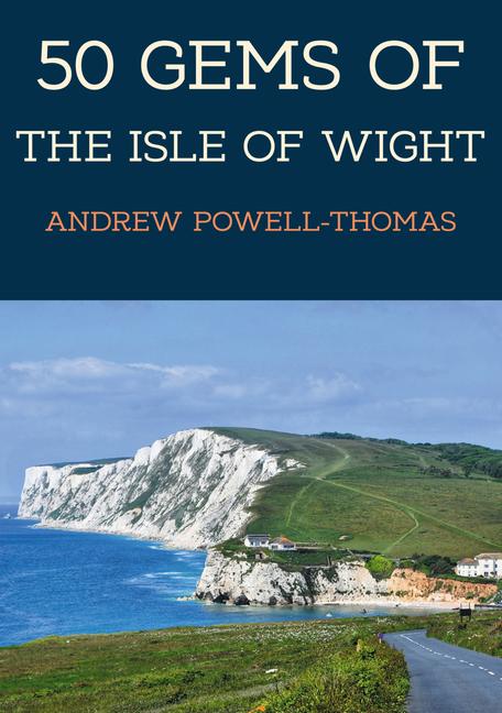 Produktbild: 50 Gems of the Isle of Wight