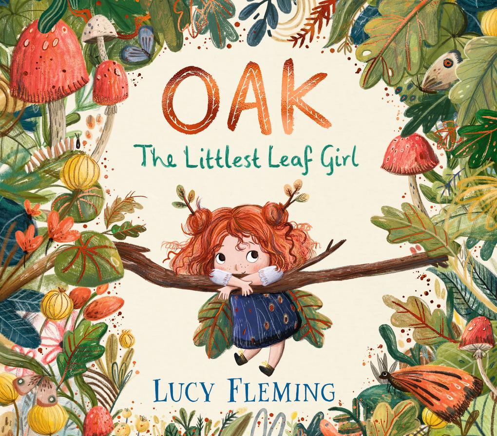 Produktbild: Oak, the Littlest Leaf Girl | Lucy Fleming