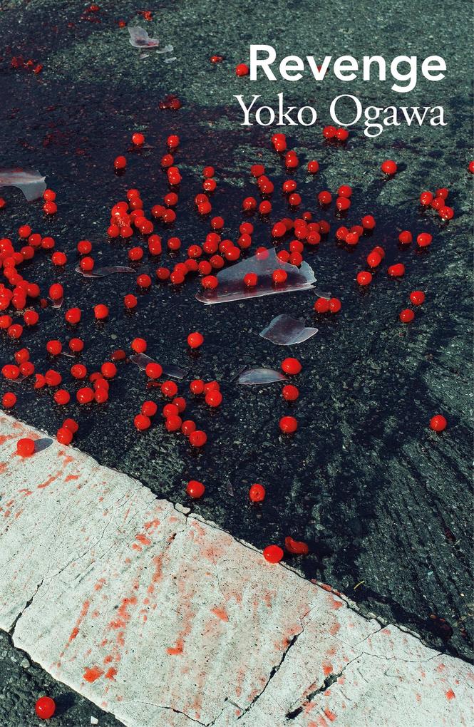 Produktbild: Revenge | Yoko Ogawa