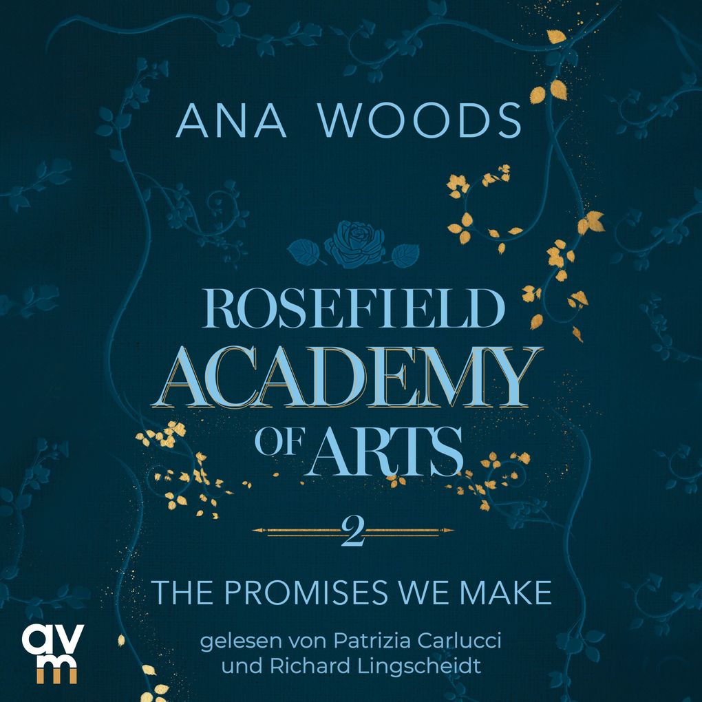 Produktbild: Rosefield Academy of Arts The Promises We Make | Ana Woods