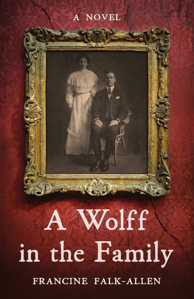 Produktbild: A Wolff in the Family | Francine Falk-Allen