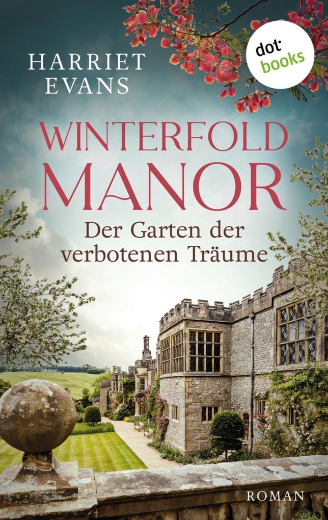 Produktbild: Winterfold Manor: Der Garten der verbotenen Träume | Harriet Evans