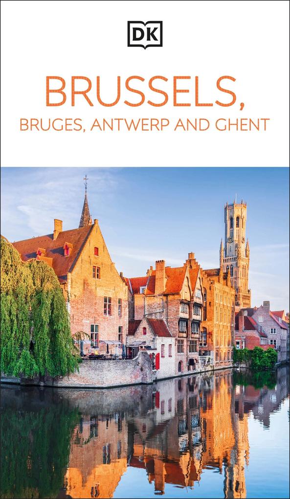 Produktbild: DK Brussels, Bruges, Antwerp and Ghent | Dk Travel