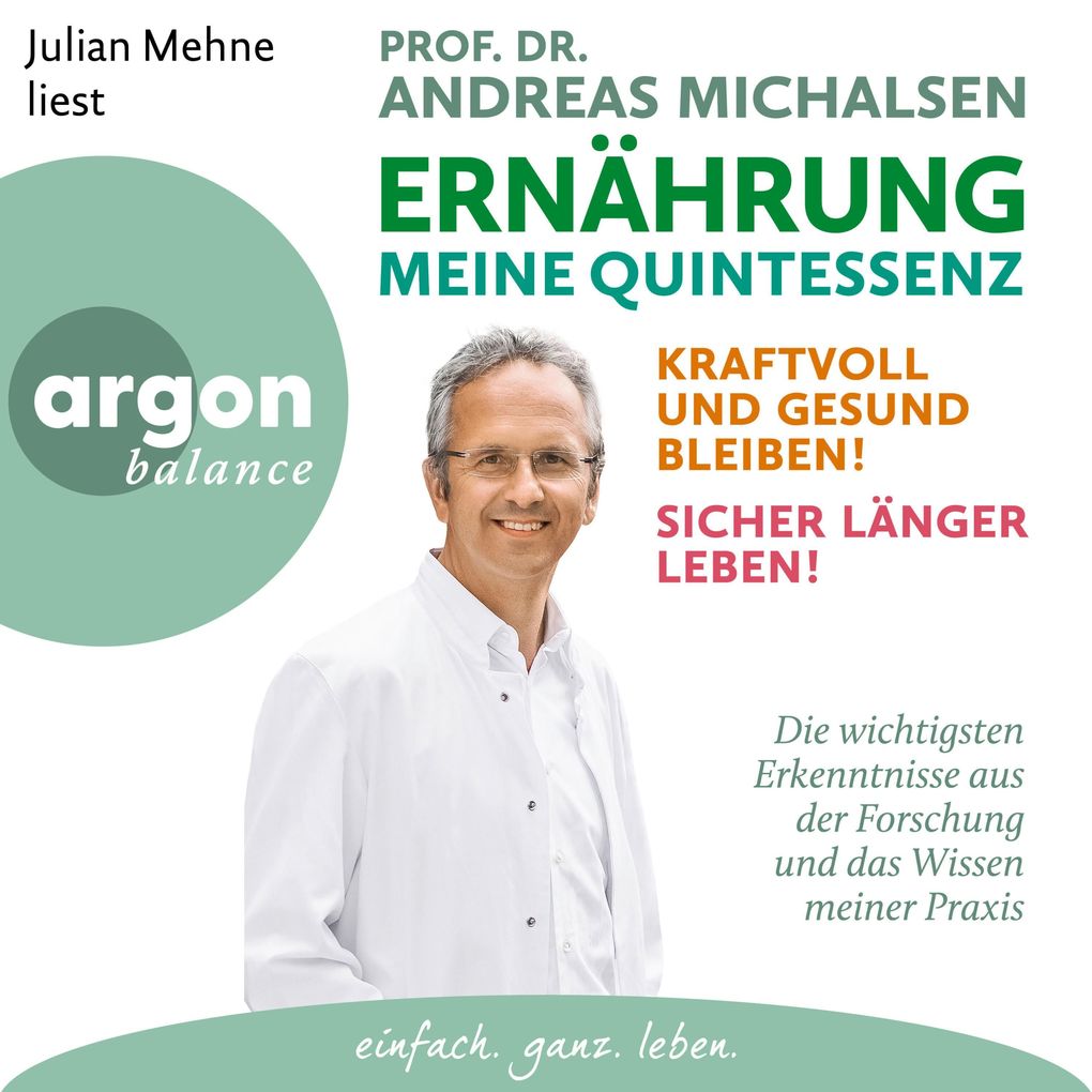 Produktbild: Ernährung. Meine Quintessenz | Prof. Dr. Andreas Michalsen