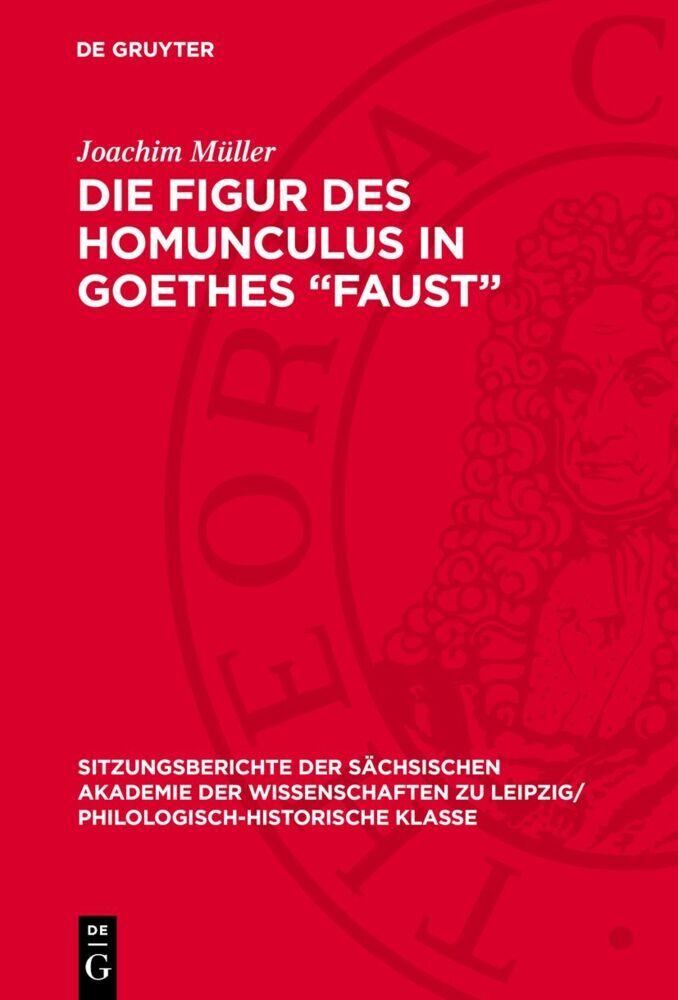 Produktbild: Die Figur des Homunculus in Goethes "Faust" | Joachim Müller