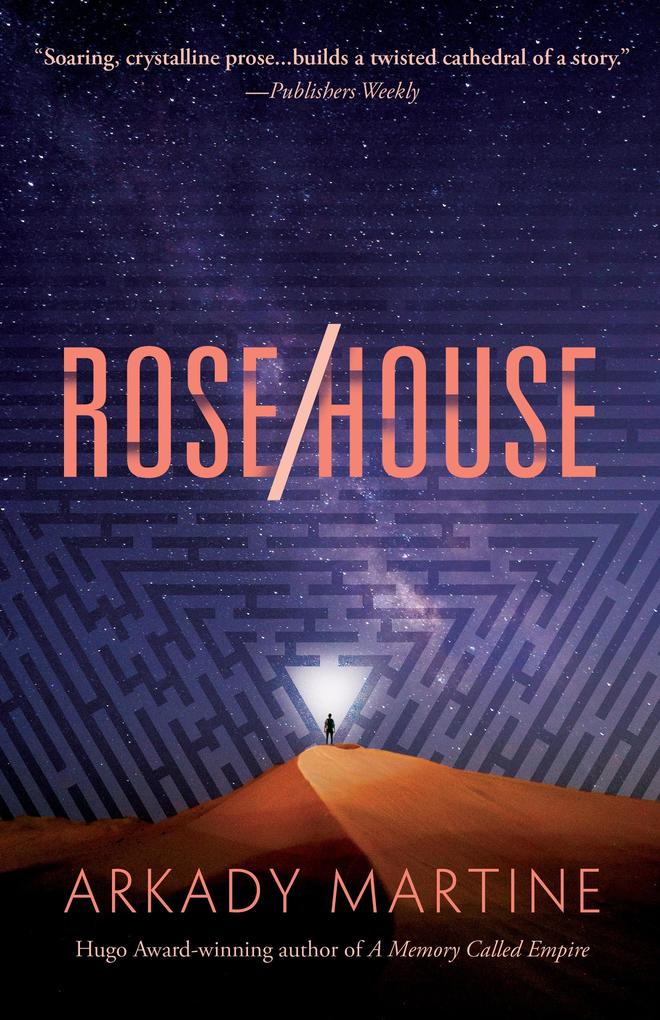 Produktbild: Rose/House | Arkady Martine