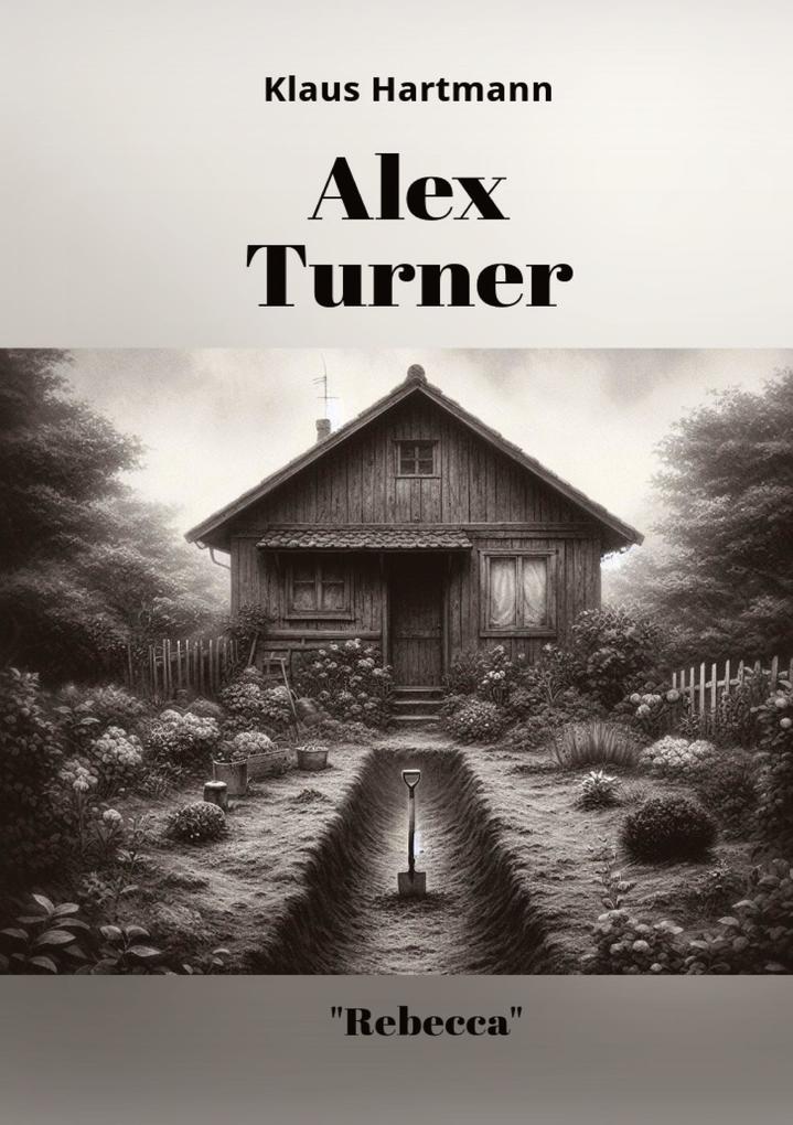 Produktbild: Alex Turner "Rebecca" | Klaus Hartmann