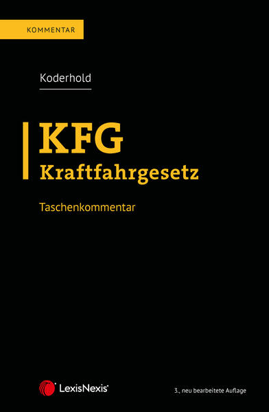 Produktbild: KFG Kraftfahrgesetz - Taschenkommentar | Arthur Koderhold