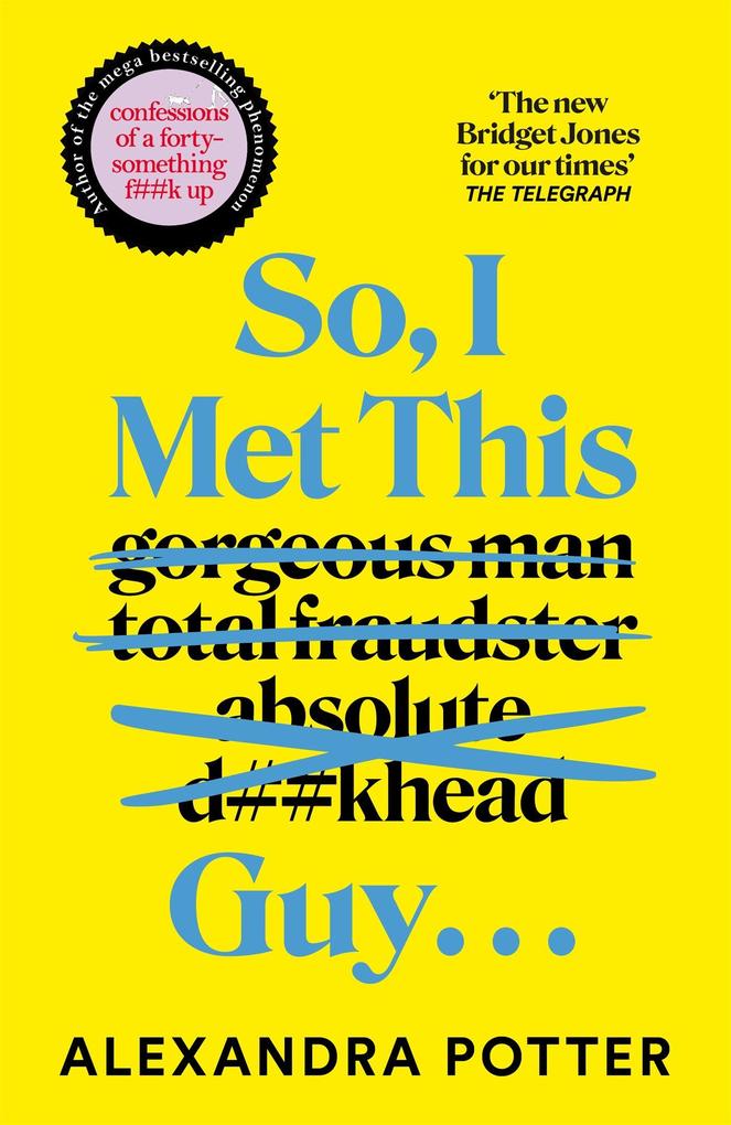 Produktbild: So, I Met This Guy . . . | Alexandra Potter
