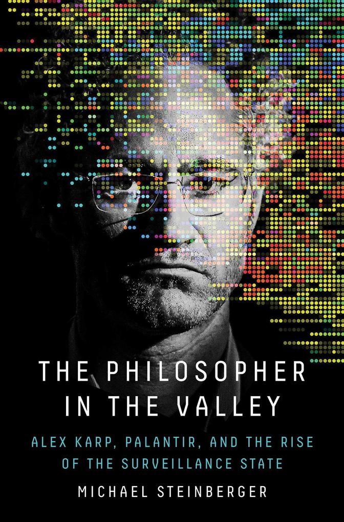 Produktbild: The Philosopher in the Valley | Michael Steinberger