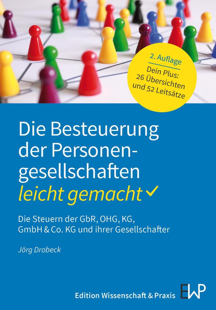 Produktbild: Die Besteuerung der Personengesellschaften - leicht gemacht | Jörg Drobeck