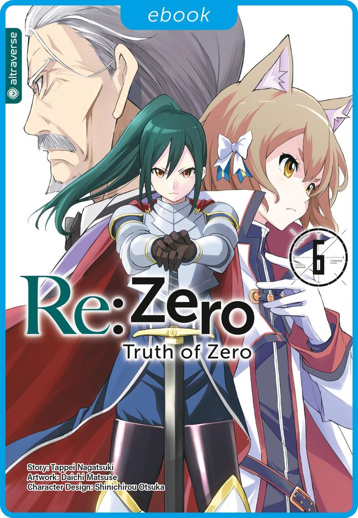 Produktbild: Re:Zero - Truth of Zero 06 | Tappei Nagatsuki, Daichi Matuse
