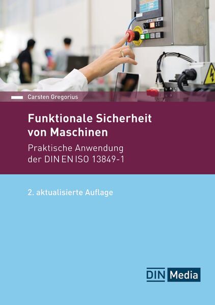 Produktbild: Funktionale Sicherheit von Maschinen | Carsten Gregorius