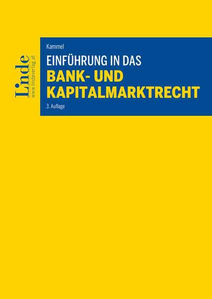Produktbild: Einführung in das Bank- und Kapitalmarktrecht | Armin Kammel