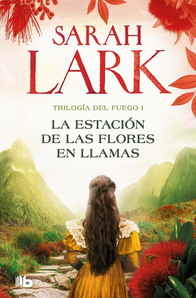 Produktbild: La Estación de Las Flores En Llamas / Flower Station in Flames | Sarah Lark