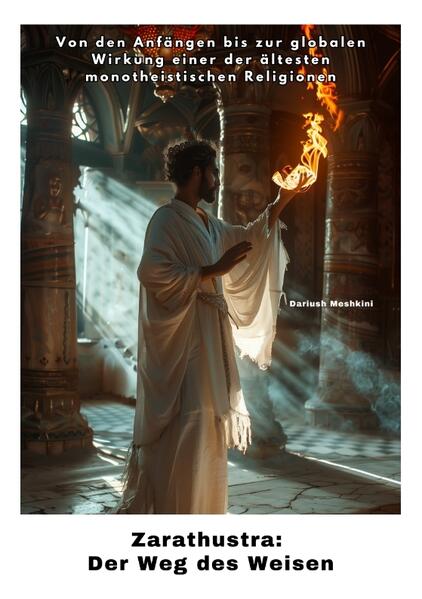 Produktbild: Zarathustra: Der Weg des Weisen | Dariush Meskini