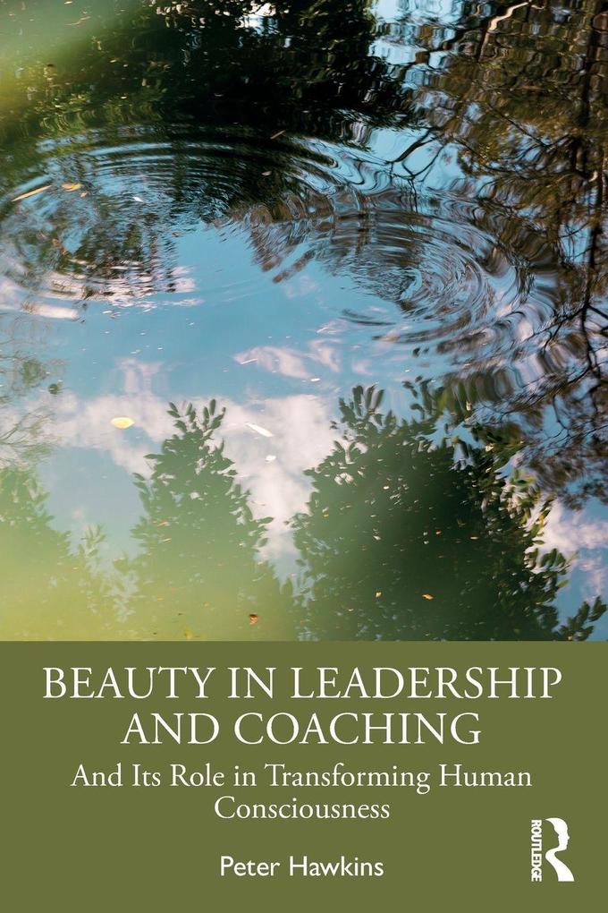 Produktbild: Beauty in Leadership and Coaching | Peter Hawkins