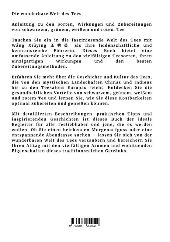 Weitere Ansicht: Die wunderbare Welt des Tees | Xiuying Wang