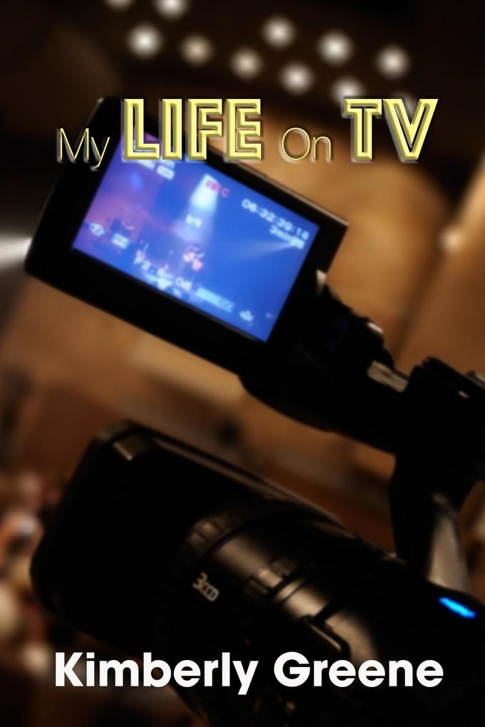 Produktbild: My Life on TV | Kimberly Greene