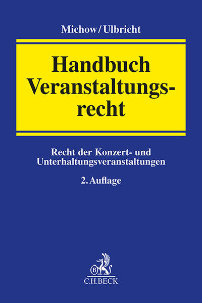Produktbild: Handbuch Veranstaltungsrecht | Jens Michow, Johannes Ulbricht