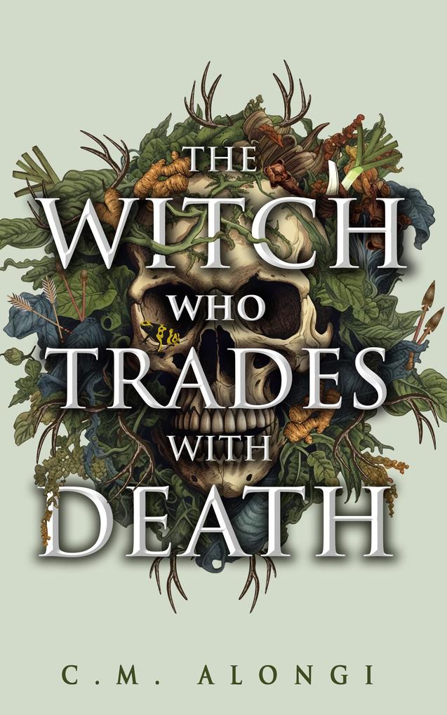 Produktbild: The Witch who Trades with Death | C. M. Alongi