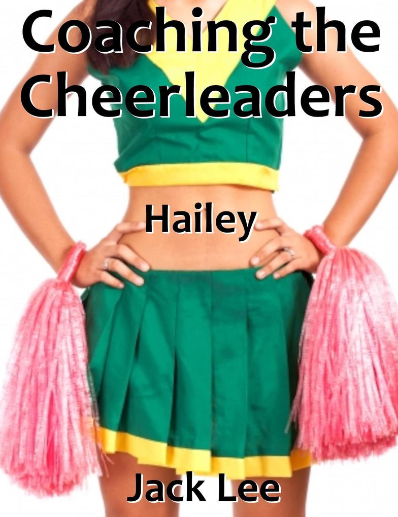 Produktbild: Coaching the Cheerleaders: Hailey | Jack Lee