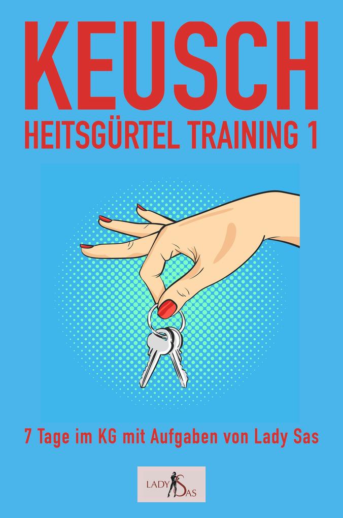 Produktbild: Keuschheitsgürteltraining, Band 1 | Lady Sas