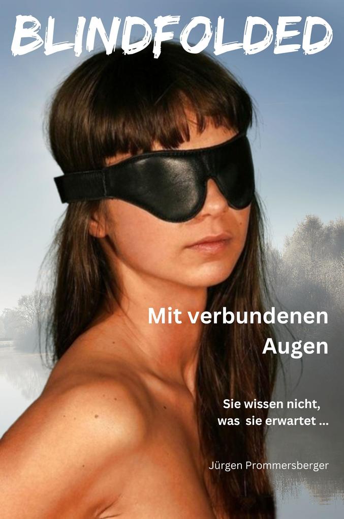 Produktbild: Blindfolded | Jürgen Prommersberger