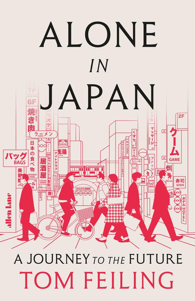 Produktbild: Alone in Japan | Tom Feiling
