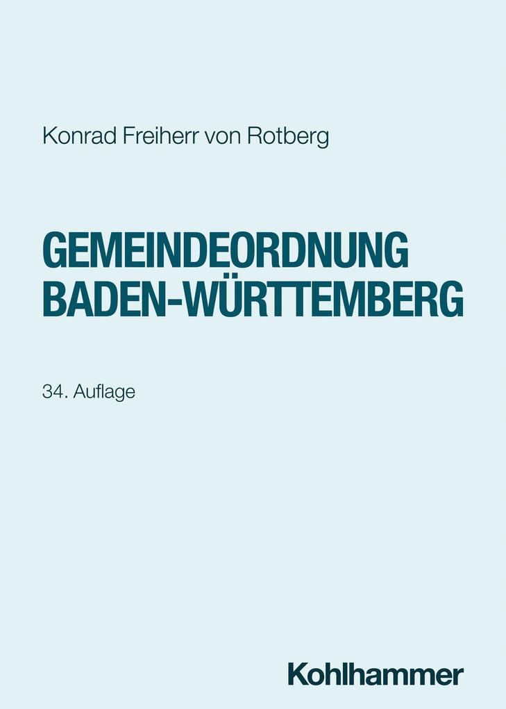 Produktbild: Gemeindeordnung Baden-Württemberg | Konrad Freiherr Von Rotberg