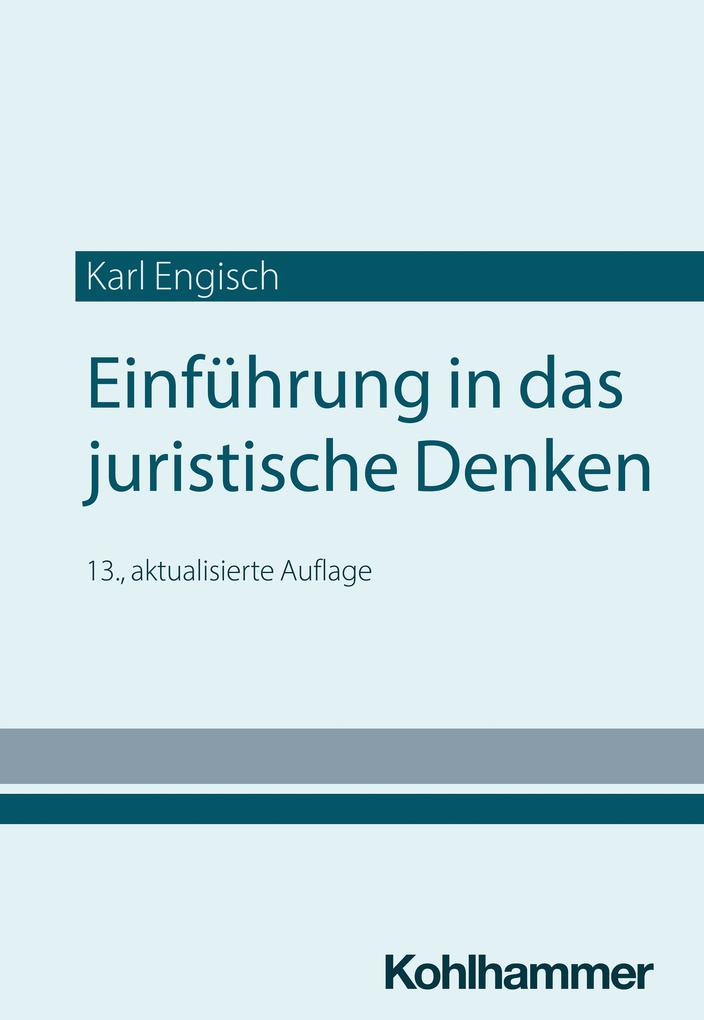 Produktbild: Einführung in das juristische Denken | Karl Engisch, Thomas Würtenberger, Dirk Otto