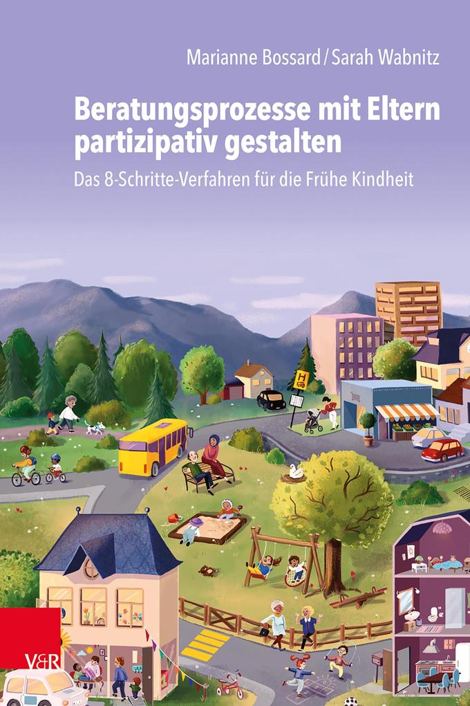Produktbild: Beratungsprozesse mit Eltern partizipativ gestalten | Marianne Bossard, Sarah Wabnitz
