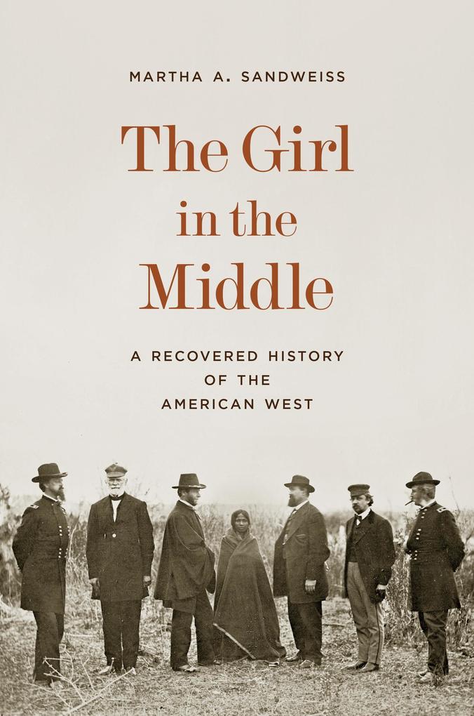 Produktbild: The Girl in the Middle | Martha A. Sandweiss