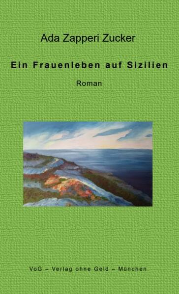 Produktbild: Ein Frauenleben auf Sizilien | Ada Zapperi Zucker