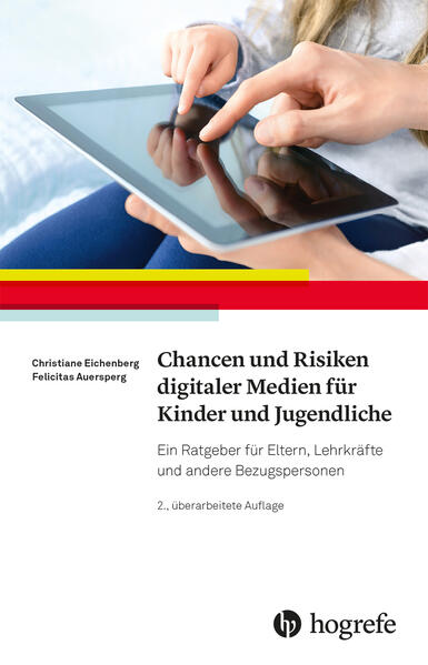 Produktbild: Chancen und Risiken digitaler Medien für Kinder und Jugendliche | Christiane Eichenberg, Felicitas Auersperg