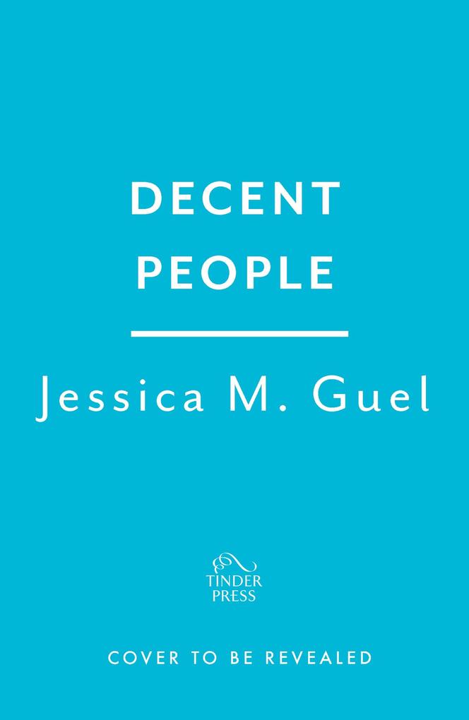 Produktbild: Decent People | Jessica M. Guel