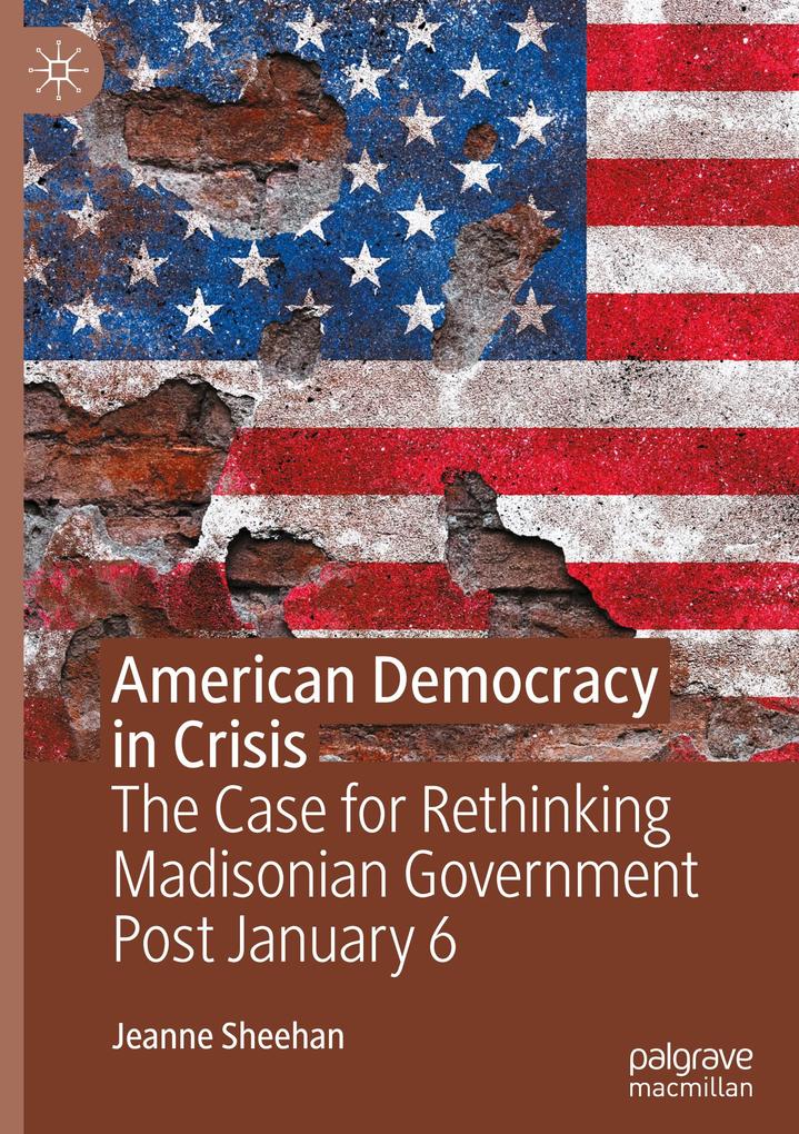 Produktbild: American Democracy in Crisis | Jeanne Sheehan