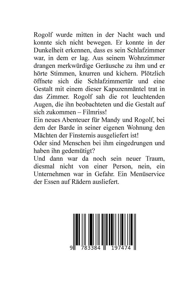 Weitere Ansicht: Rogolf der Barde, Schwert, Silberdolch, Oger, Ork, Titan, Zwerg, Magier, Hexe, Dämonen, Schädel-Hirn-Trauma, Koma, Essen auf Rädern, Überfall, finstere Macht, | Rolf Horst