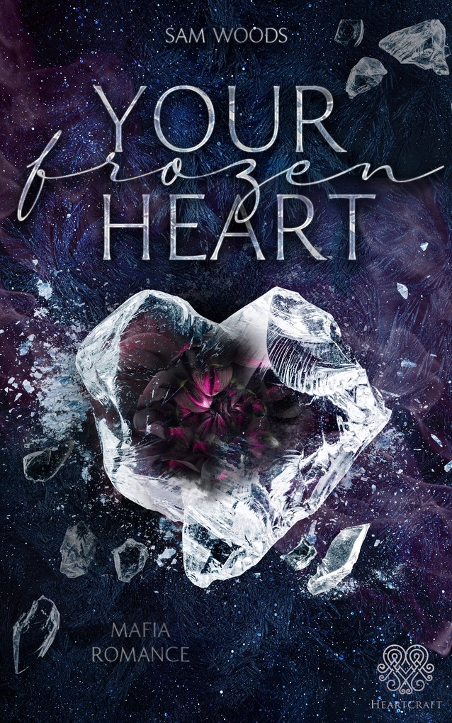 Weitere Ansicht: Your Frozen Heart (Mafia Romance Einzelband) | Sam Woods