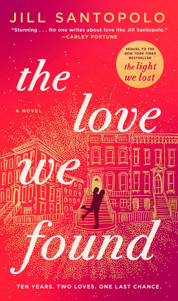 Produktbild: The Love We Found | Jill Santopolo