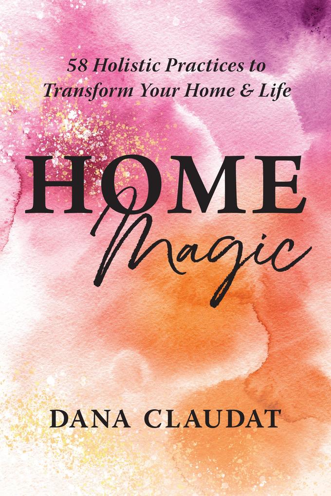 Produktbild: Home Magic | Dana Claudat
