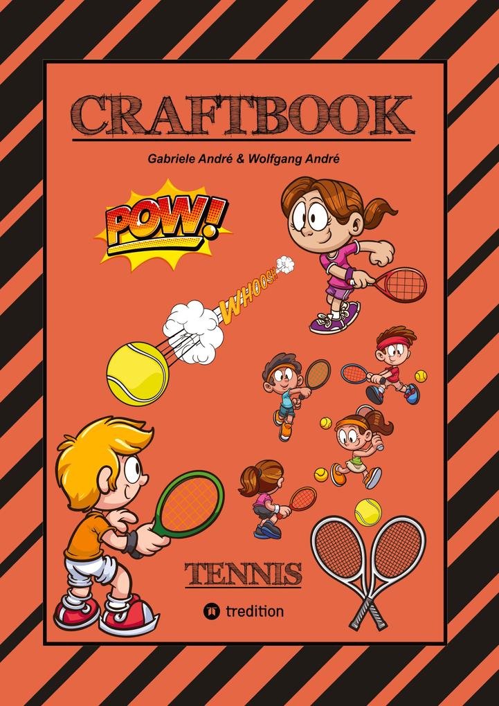 Produktbild: CRAFTBOOK - 100 SEITEN - SUPER TENNIS MALMOTIVE - KNIFFLIGE RÄTSEL UND AUFGABEN - LERNSPIEL - WORD CHAMPIONS MATCH | Gabriele André, Wolfgang André